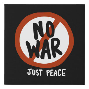 No War Just Peace Faux Canvas Print