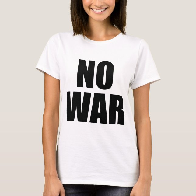 NO WAR T-Shirt (Front)