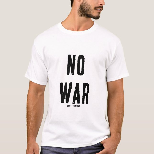 NO WAR T-Shirt (Front)