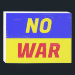 NO WAR Wood Box Sign<br><div class="desc">Enough is enough.</div>