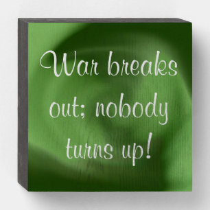No War Wood Box Sign
