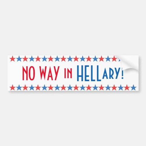 No Way in Hell Funny Hillary Clinton 2016 Sticker
