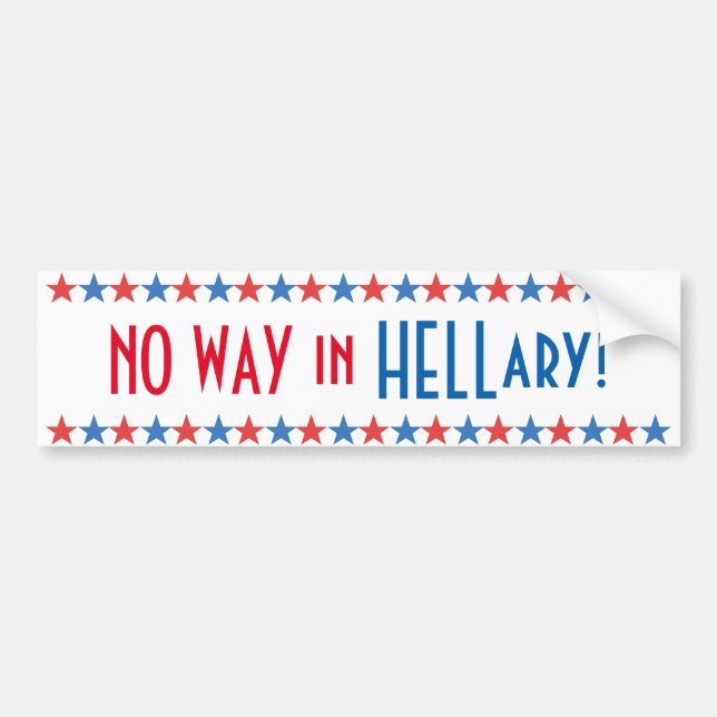 No Way in Hell Funny Hillary Clinton 2016 Sticker (Front)