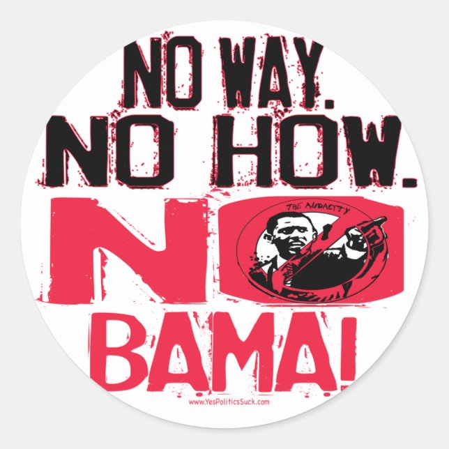 No Way. No Obama in 2008 Classic Round Sticker (Front)