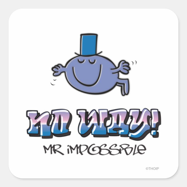 No Way! Square Sticker (Front)