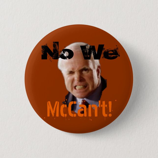 No We McCan't Button (Front)