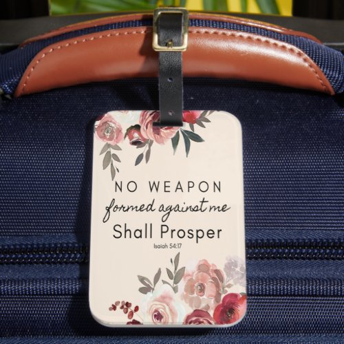 No Weapon Formed Against Me Luggage Tag
