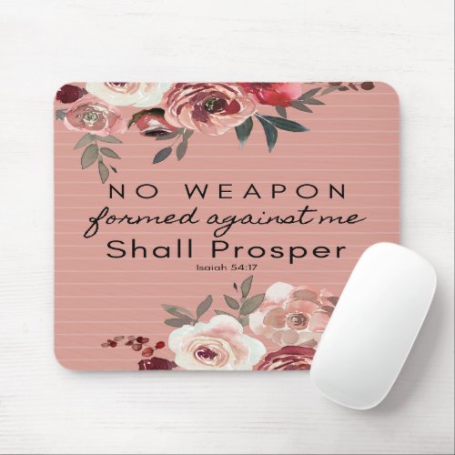 No Weapon Formed Against Me Mouse Pad