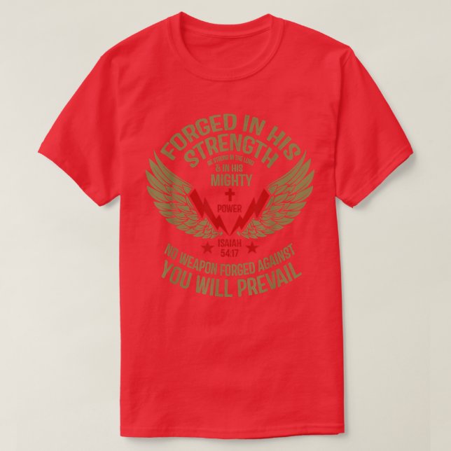 No weapon Formed Against Me Shall Prevail Christia T-Shirt (Design Front)