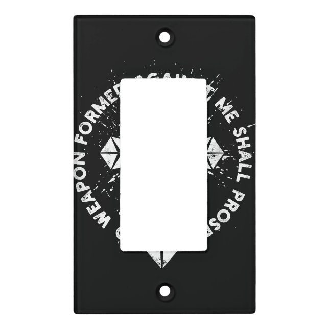 No Weapon Formed Against me shall prosper Faith in Light Switch Cover (Front)