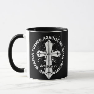 No Weapon Formed Against me shall prosper Faith in Mug