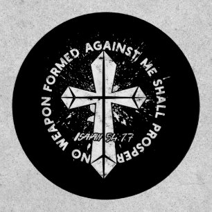 No Weapon Formed Against me shall prosper Faith in Patch
