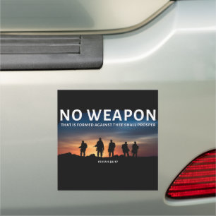 No Weapon Formed Against You Shall Prosper Bible Car Magnet