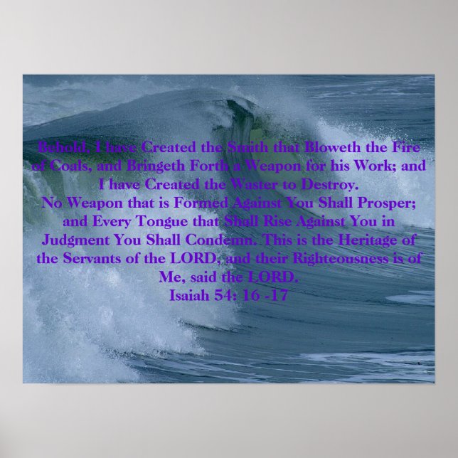 No Weapon that is Formed Against- Isaiah 54:16 -17 Poster (Front)