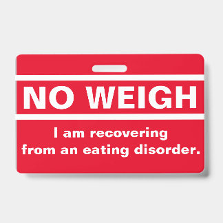 No Weigh - Recovery Badge