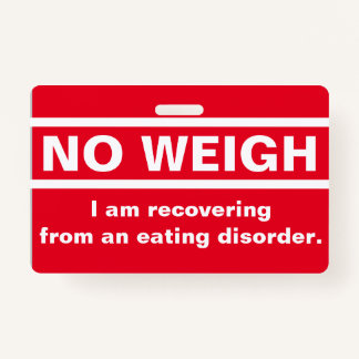 No Weigh - Recovery Badge