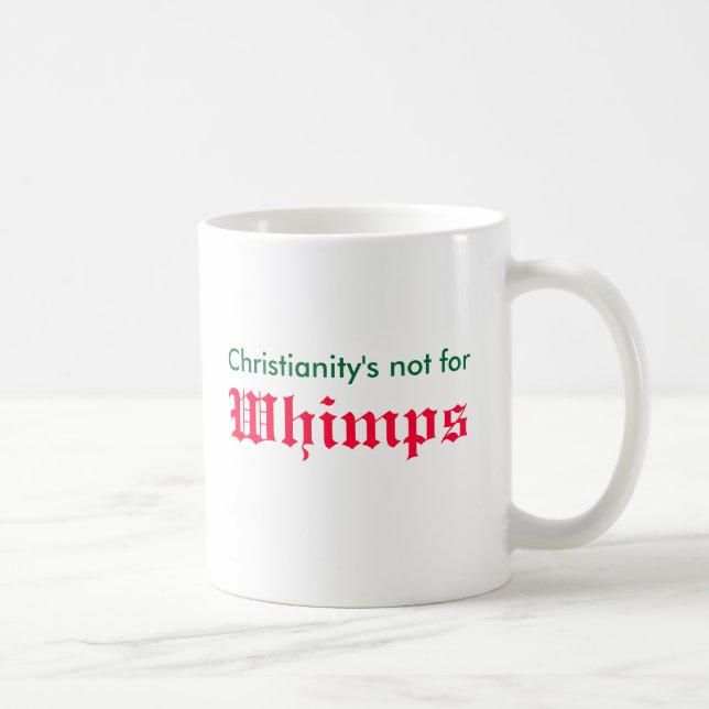 No whimps for St John the Baptist Coffee Mug (Right)