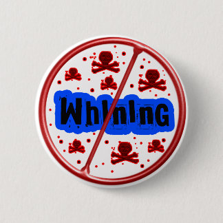 no whining button