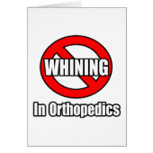 No Whining In Orthopedics (Front)