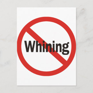 No Whining Postcard