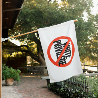 No White Privilege House Flag