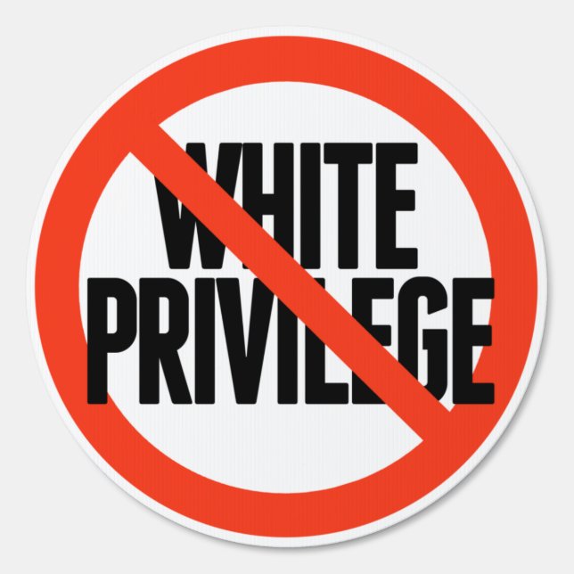 No White Privilege Sign (Front)