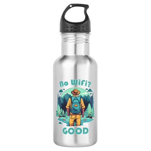 No Wifi Good Backpacker Stainless Steel Water Bottle