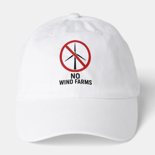 No Wind Farms - No Wind Turbines Hat