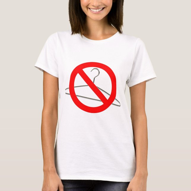 No Wire Hangers!!! T-Shirt (Front)