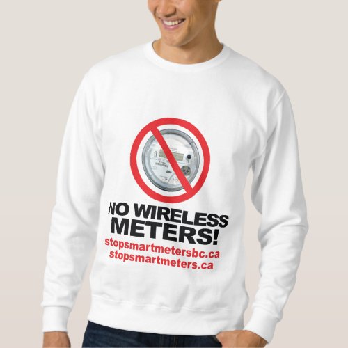No Wireless Meters Sweatshirt