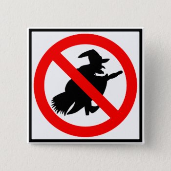 No Witches Highway Sign Button by wesleyowns at Zazzle