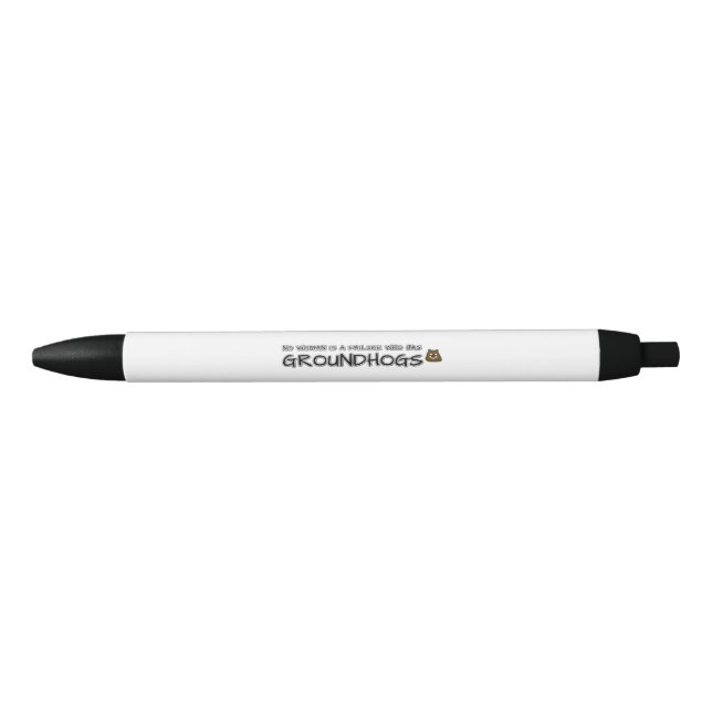 No woman is a failure who has Groundhogs Pen (Front)