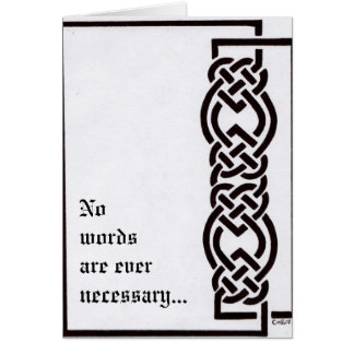No words are ever necessary... cards
