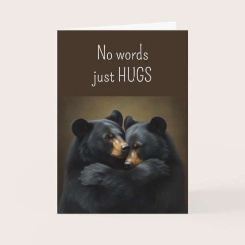 No Words Just Hugs Bear Hugs also Love Prayers Card No Words Just Hugs Bear Hugs also Love Prayers Card
