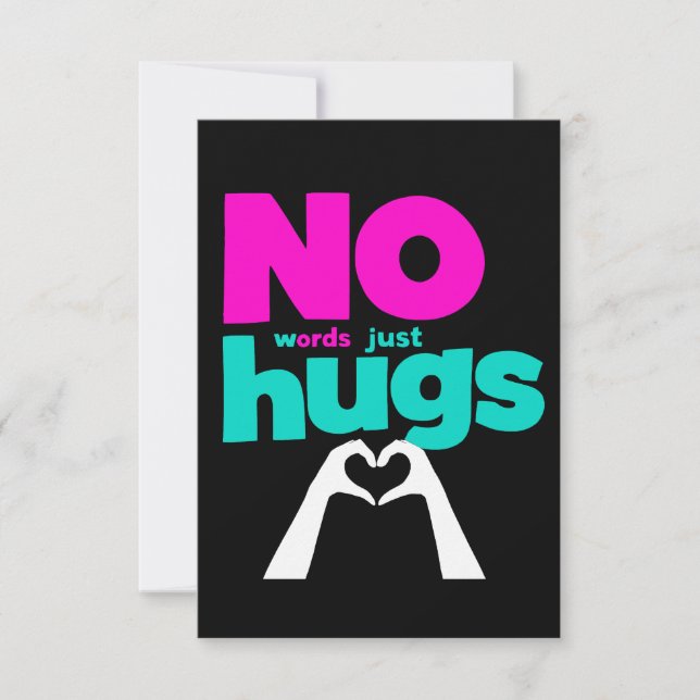 No Words Just Hugs  Card (Front)