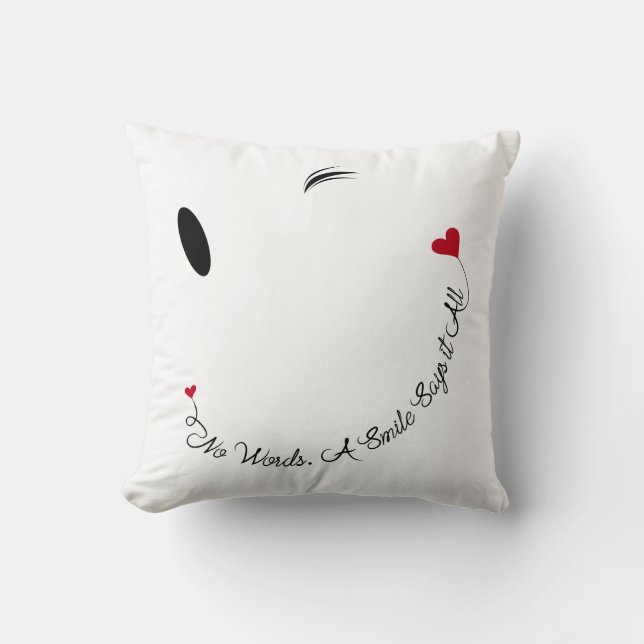No Words, Smiles Say It All Throw Pillow (Front)