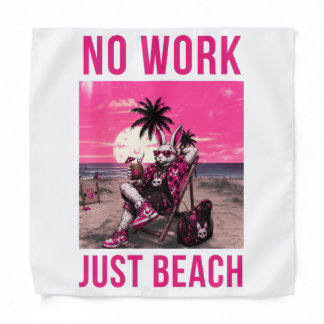 No Work Just Beach Bandana