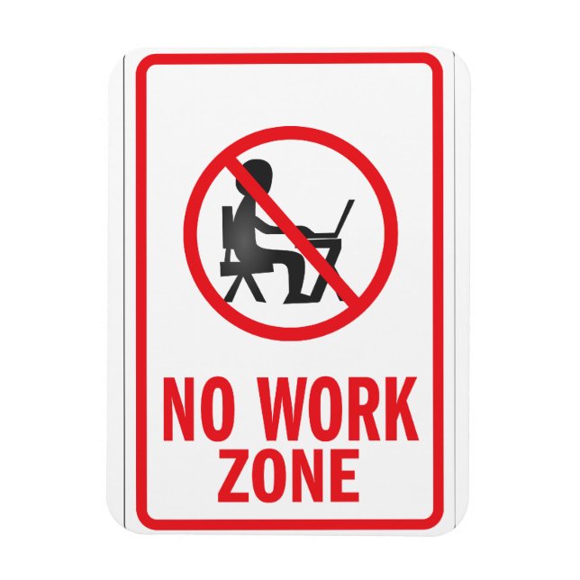 No Work zone warning sign Magnet (Vertical)