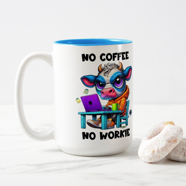 No Workie Two-Tone Coffee Mug (With Donut)