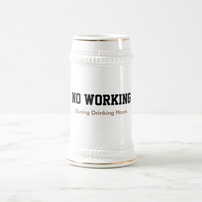 no working during drinking hours funny mug design (Center)