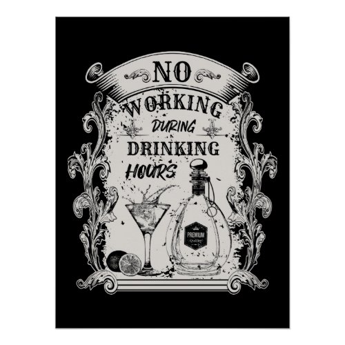 No working during drinking hours _  poster