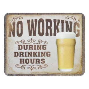 No working during drinking hours pub bar funny door sign