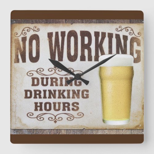 No working during drinking hours pub bar funny square wall clock