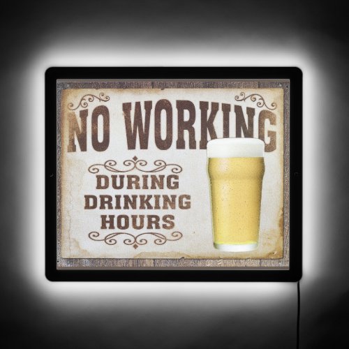 No working during drinking hours pub bar  LED sign