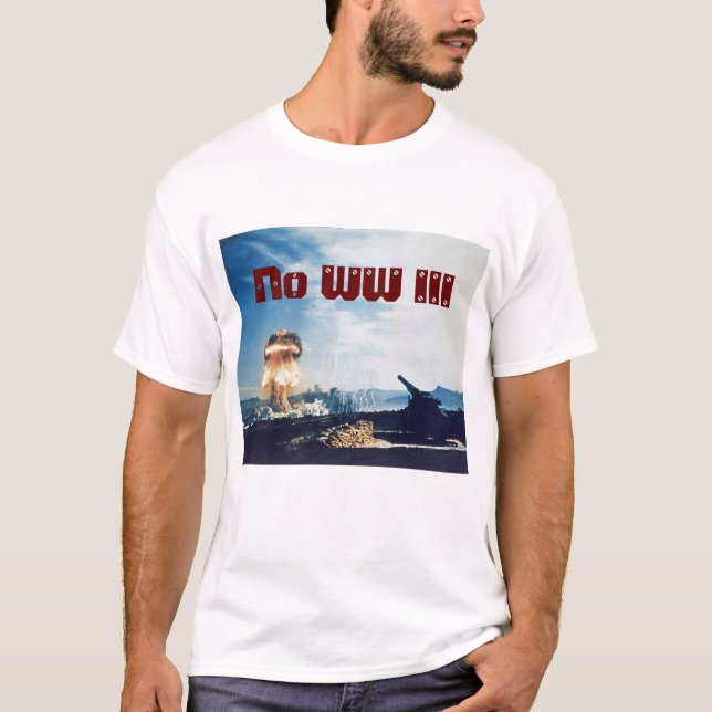 No World War III T-Shirt (Front)