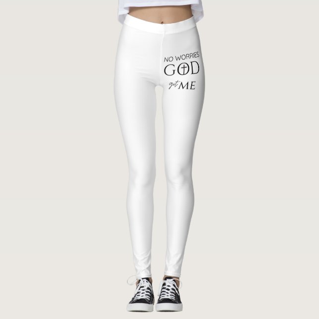 No Worries GOD Got Me Leggings ✝️ | Faith-Inspired (Front)