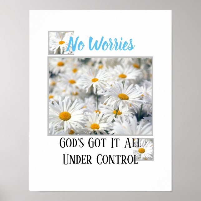 NO Worries God's Got It Under Control Poster (Front)