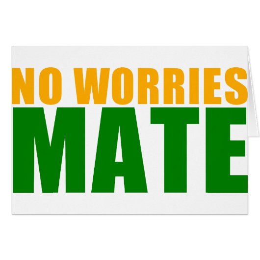 no worries mate cards (Front Horizontal)
