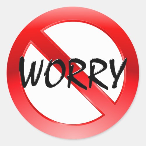 No Worry Classic Round Sticker