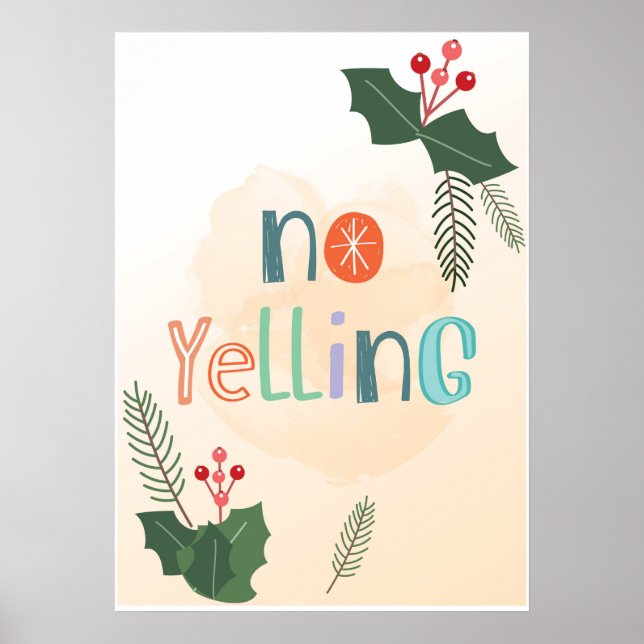NO YELLING Poster (Front)